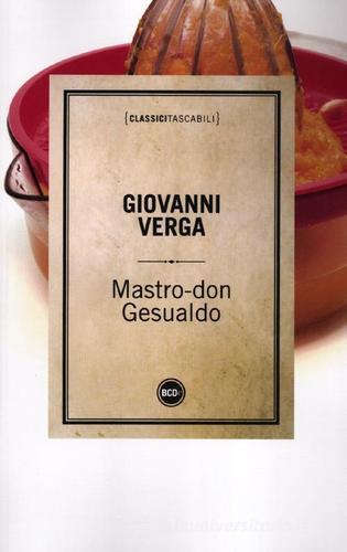 Mastro don Gesualdo di Giovanni Verga edito da Dalai Editore