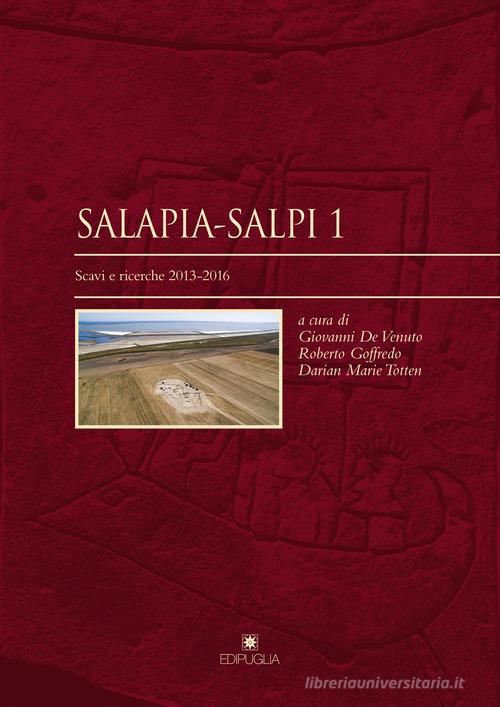 Salapia-Salpi 1. Scavi e ricerche 2013-2016 edito da Edipuglia