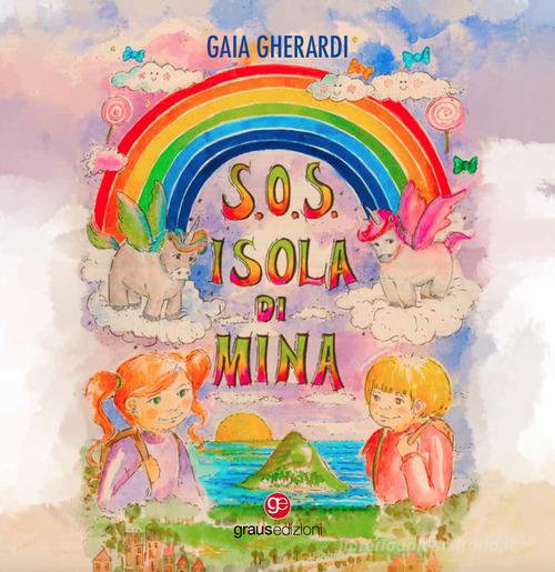 S.O.S. Isola di Mina di Gaia Gherardi edito da Graus Edizioni