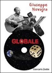 Globale. Con CD Audio di Giuseppe Novajra edito da Giancarlo Zedde Editore