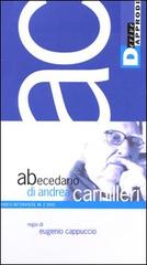 Abecedario di Andrea Camilleri. DVD. Con libro di Andrea Camilleri, Eugenio Cappuccio edito da DeriveApprodi