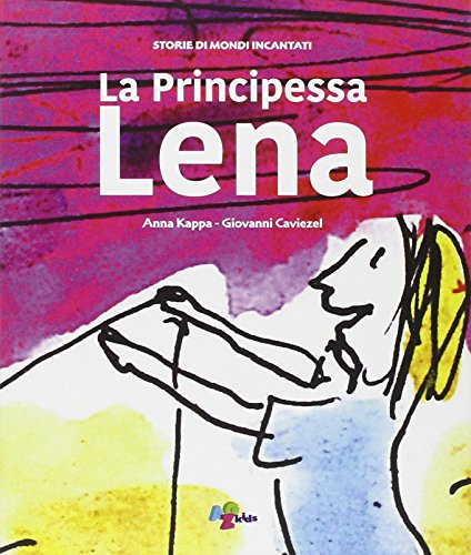 La principessa Lena edito da AGZ