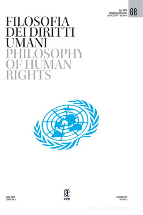 Filosofia dei diritti umani-Philosophy of human rights (2024). Ediz. bilingue vol. 68 edito da Aracne (Genzano di Roma)
