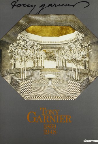 Tony Garnier 1869-1948. Catalogo della mostra (Torino, 1990) edito da Mazzotta