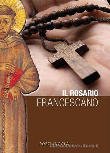 Il rosario francescano edito da Porziuncola