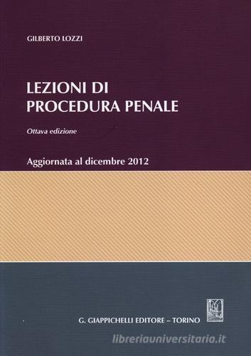 Lezioni di procedura penale di Gilberto Lozzi edito da Giappichelli
