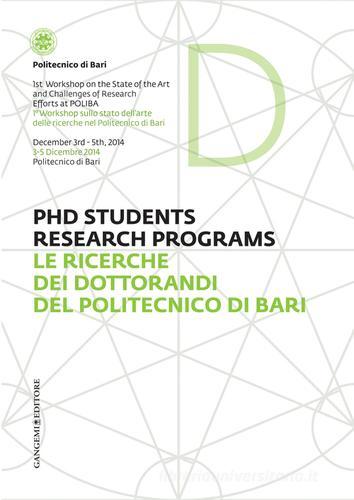 Le ricerche dei dottorandi del Politecnico di Bari. Ediz. italiana e inglese edito da Gangemi Editore
