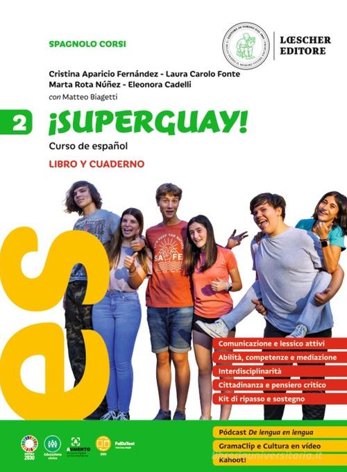 9788858349618 !Superguay! Curso de espa~nol. Libro y cuaderno. P...a media vol.2