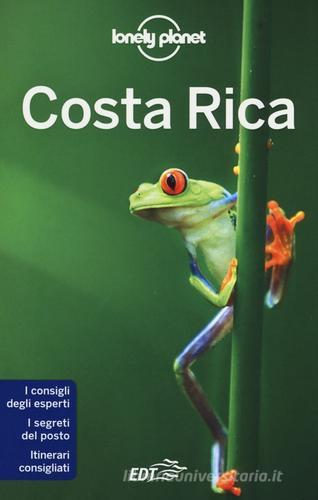 Costa Rica di Nate Cavalieri, Adam Skolnick, Wendy Yanagihara edito da EDT