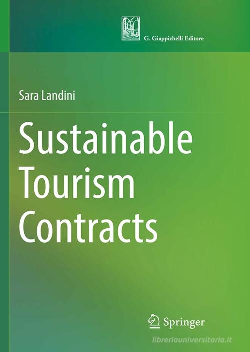 Sustainable tourism contracts di Sara Landini edito da Giappichelli