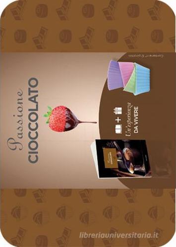 Passione cioccolato. Con gadget edito da Mondolibri