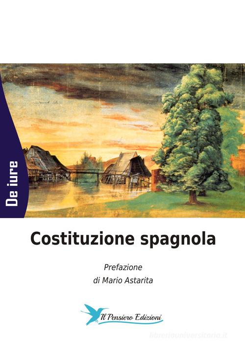 Costituzione spagnola edito da Il Pensiero