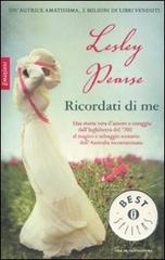 Ricordati di me di Lesley Pearse edito da Mondadori