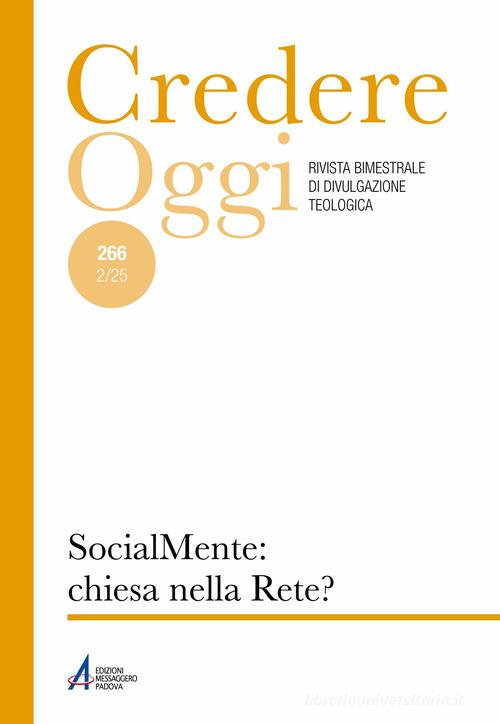 Credere oggi (2025) vol.266 edito da EMP - Edizioni Messaggero Padova