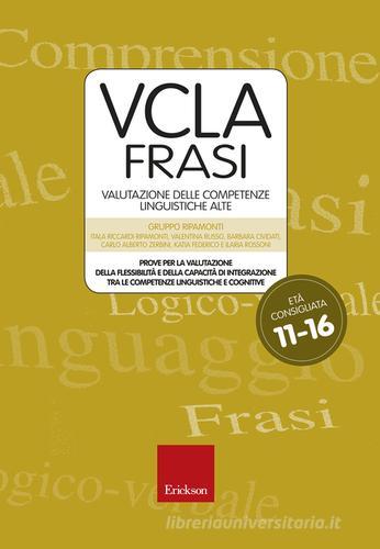 VCLA-Frasi. Valutazione delle competenze linguistiche alte. Con CD-ROM edito da Erickson