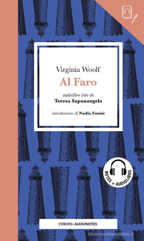 Al faro letto da Teresa Saponangelo. Con audiolibro di Virginia Woolf edito da Emons Edizioni