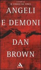 Angeli e demoni di Dan Brown edito da Mondadori