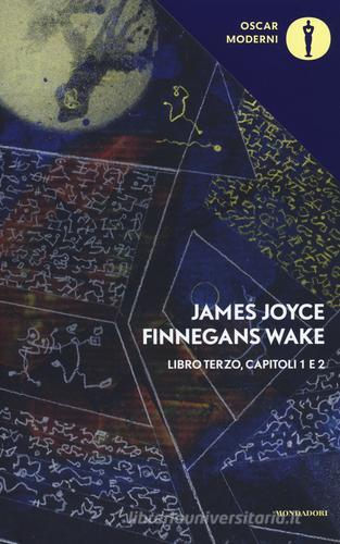 Finnegans Wake. Testo inglese a fronte vol.3 di James Joyce edito da Mondadori