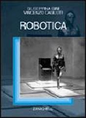 Robotica di Giuseppina Gini, Vincenzo Caglioti edito da Zanichelli