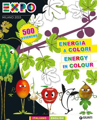 Expo. Energia e colori. Con adesivi. Ediz. italiana e inglese edito da Giunti Junior