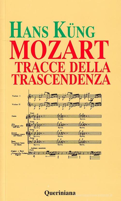Mozart. Tracce della trascendenza di Hans Küng edito da Queriniana