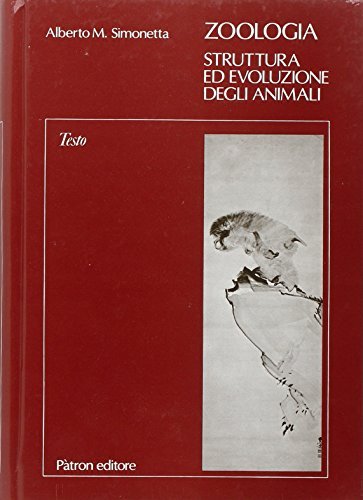 Zoologia. Struttura ed evoluzione degli animali di Alberto M. Simonetta edito da Pàtron