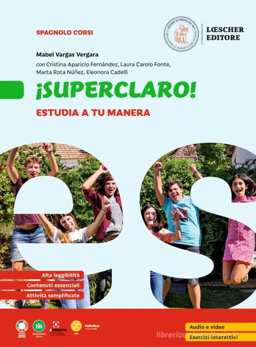 9788858349632 !Superguay! Curso de espa~nol. !Superclaro! Lo ese...nsione online
