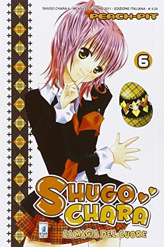 Shugo Chara vol.6 di Peach-Pit edito da Star Comics