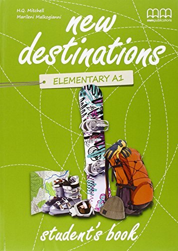 New destinations. Elementary. Per le Scuole superiori vol.2 edito da MM Publications