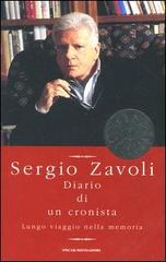 Diario di un cronista. Lungo viaggio nella memoria di Sergio Zavoli edito da Mondadori