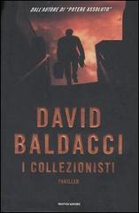 I collezionisti di David Baldacci edito da Mondadori