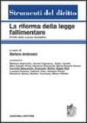 La riforma della legge fallimentare. Profili della nuova disciplina edito da Zanichelli