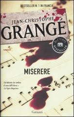 Miserere di Jean-Christophe Grangé edito da Garzanti