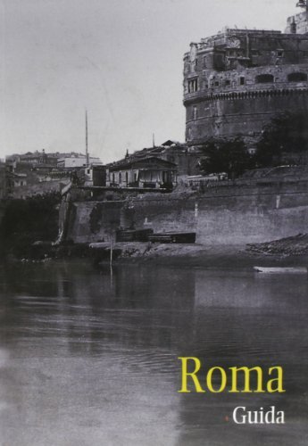 Roma. Cofanetto di Edmondo De Amicis, Pierre Bergeret de Grancourt edito da Guida