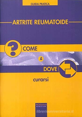 Artrite reumatoide. Come e dove curarsi edito da Pacini Editore