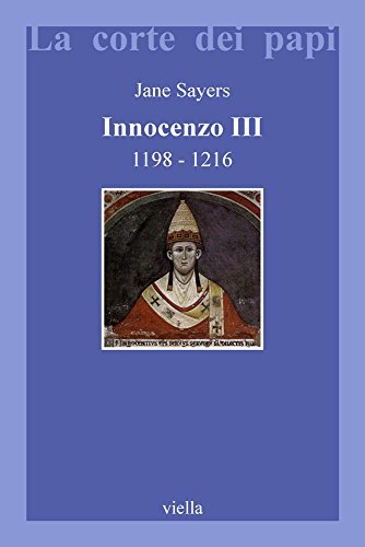 Innocenzo III (1198-1216) di Jane Sayers edito da Viella
