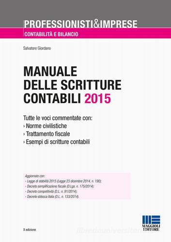 Manuale delle scritture contabili di Salvatore Giordano edito da Maggioli Editore