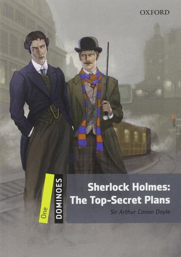 Sherlock Holmes: the top-secret plans. Dominoes. Livello 1. Con CD-ROM. Con espansione online edito da Oxford University Press