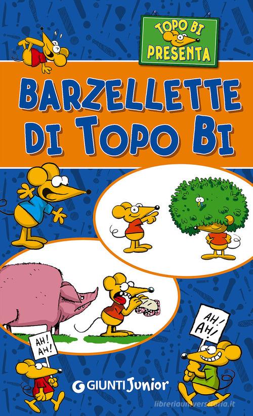 Barzellette di Topo Bi edito da Giunti Editore