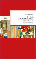 Etica Nicomachea. Testo greco a fronte di Aristotele edito da BUR Biblioteca Univ. Rizzoli