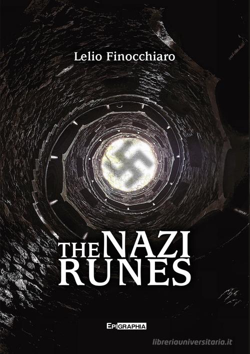 The nazi runes di Lelio Finocchiaro edito da Epigraphia