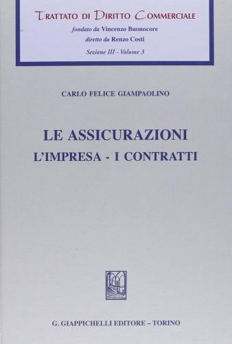 Trattato di diritto commerciale. Sez. III vol.3 di Carlo F. Giampaolino edito da Giappichelli