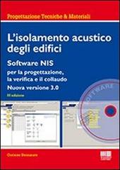 L' isolamento acustico degli edifici. Con CD-ROM di Corinne Bonnaure edito da Maggioli Editore