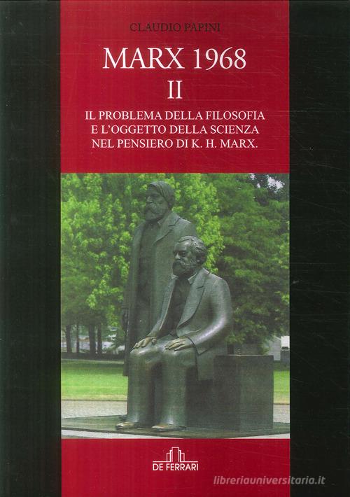 Marx 1968 vol.2 di Claudio Papini edito da De Ferrari