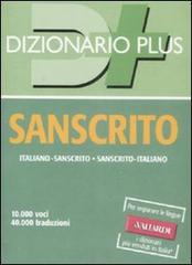Dizionario sanscrito. Sanscrito-italiano, italiano-sanscrito edito da Vallardi A.