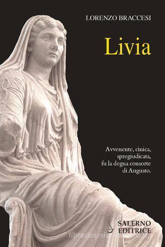 Livia di Lorenzo Braccesi edito da Salerno Editrice