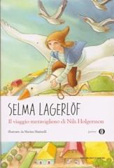 Il viaggio meraviglioso di Nils Holgersson di Selma Lagerlöf edito da Mondadori