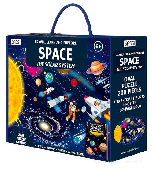Space. The solar system. Travel, learn and explore. Ediz. a colori. Con oval puzzle. Con 18 special figures. Con Poster di Matteo Gaule, Nadia Fabris edito da Sassi