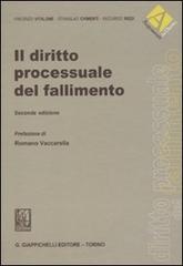Il diritto processuale del fallimento di Vincenzo Vitalone, Stanislao Chimenti, Riccardo Riedi edito da Giappichelli