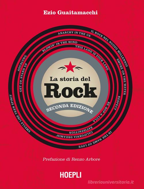 La storia del rock. Nuova ediz. di Ezio Guaitamacchi edito da Hoepli